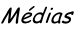 Médias