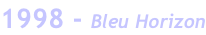1998 - Bleu Horizon
