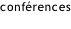 conférences
